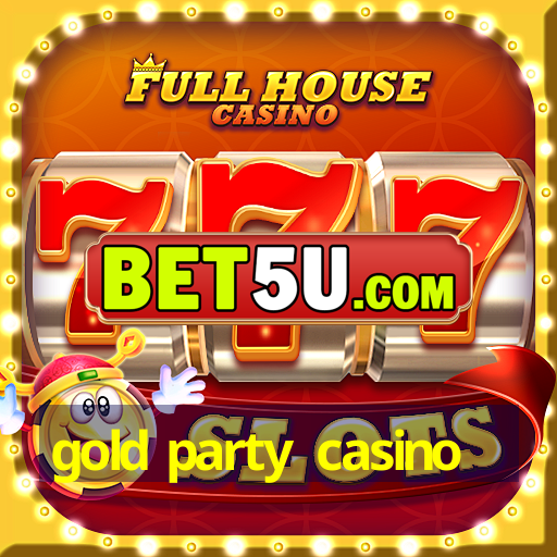 gold party casino